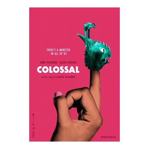 Colossal (Nacho Vigalondo – 2017)