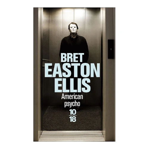 Bret Easton Ellis – American Psycho (1992)